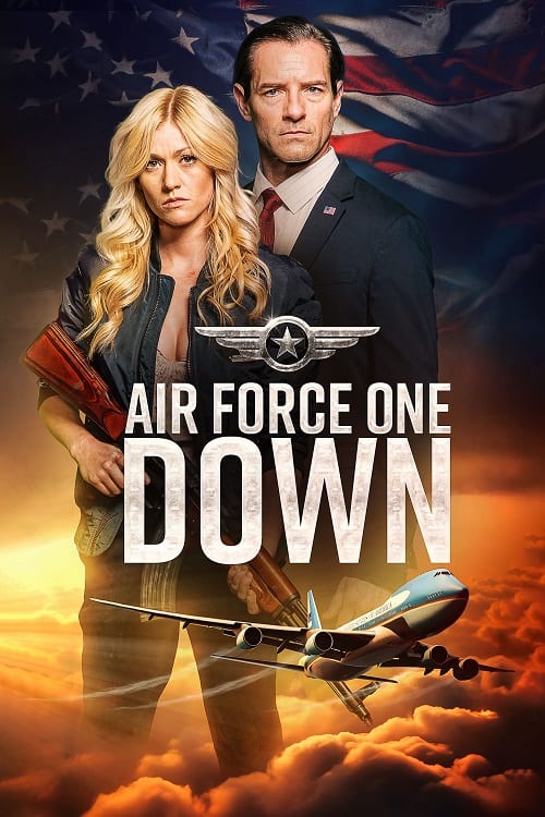 Air Force One Down 2024 24 HD COM   Air Force One Down 2024 