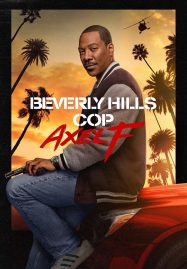 ดูหนังออนไลน์ฟรี Beverly Hills Cop Axel F (2024) โปลิศจับตำรวจ เอ็กเซล เอฟ