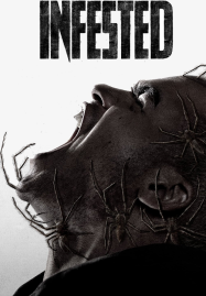 Infested (2023) ฝูง 8 ขากับดักสยอง