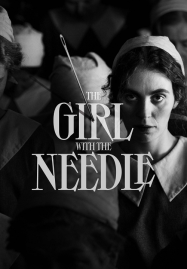 The Girl with the Needle (2024)